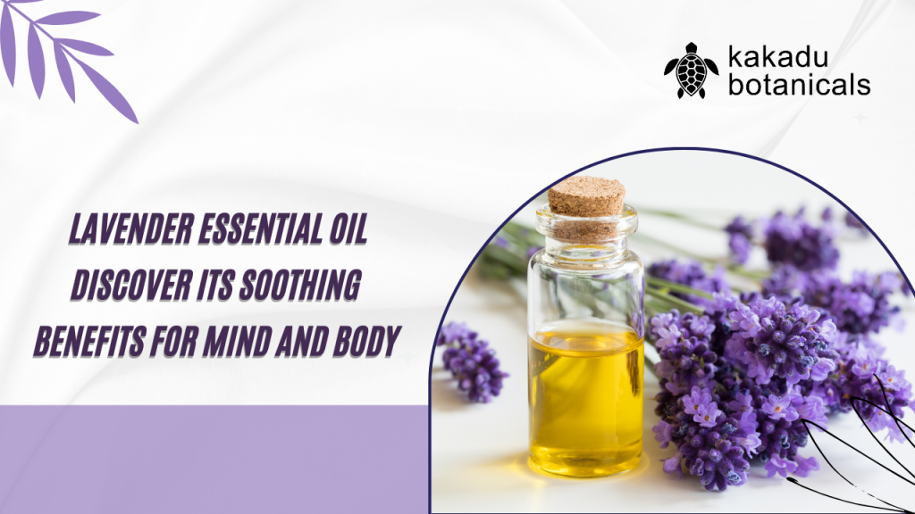 lavender essential oil benefits